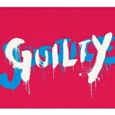 GUILTY(CD+DVD) [ GLAY ]