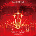 【先着特典】LIVE AT TOKYO DOME(初回限定盤)(オリジナルステッカー付き)【Blu-ray】 [ BABYMETAL ]