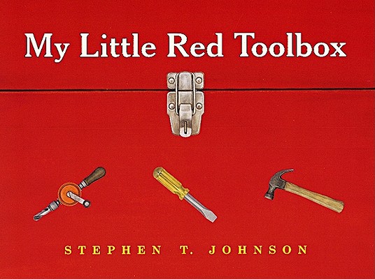 My Little Red Toolbox [With 7 Sturdy Working Tools, Slate, Bolts & Screws][洋書] [ Stephen T. Johnson ]