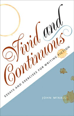 vivid and continuous essays and exercises for writing fiction