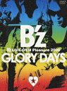 【特典】B'z LIVE-GYM Pleasure 2008 GLORY DAYS(B’z 35th YEARS ロゴステッカー（RED）) [ B'z ]