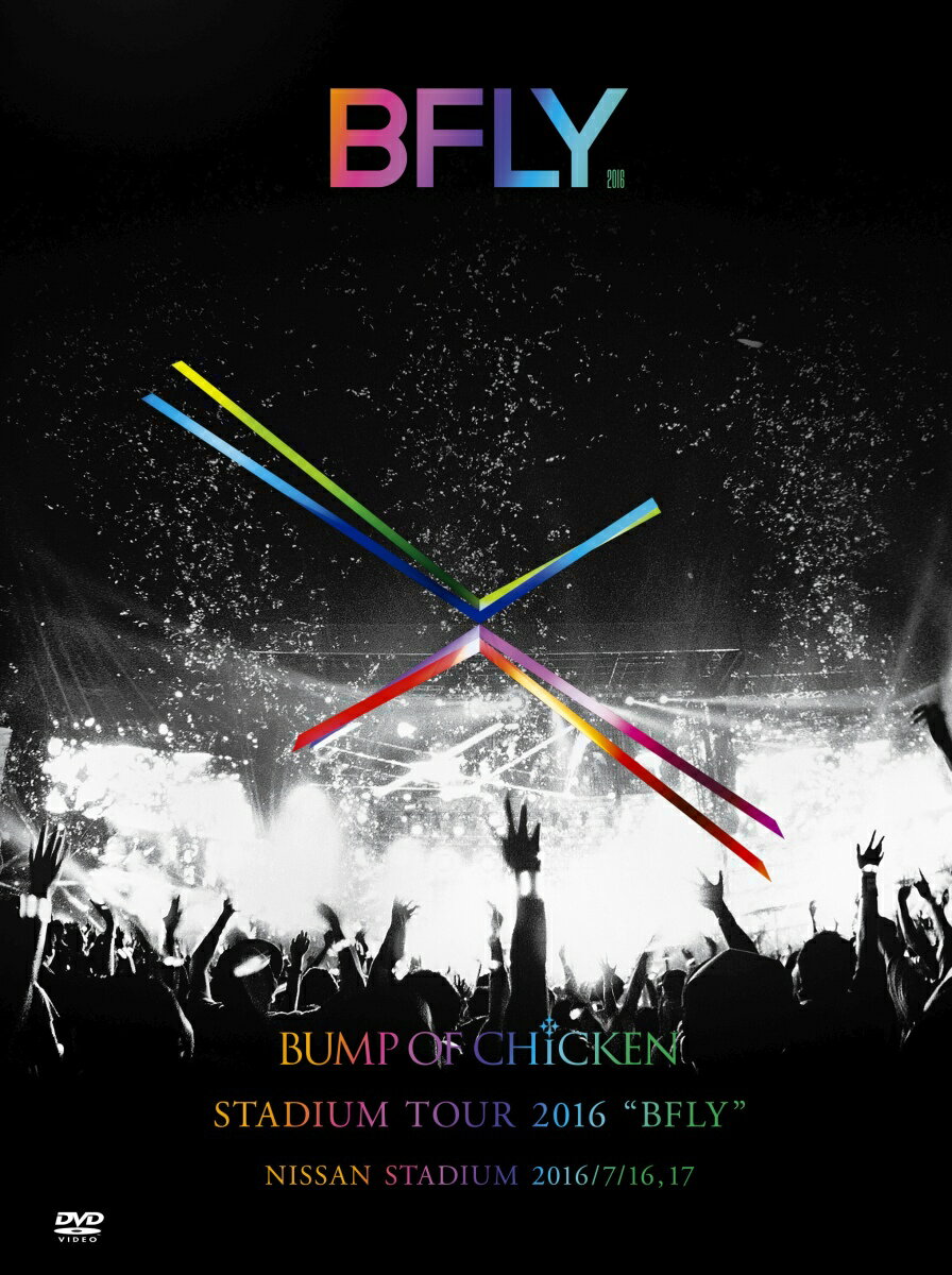 BUMP OF CHICKEN STADIUM TOUR 2016 “BFLY”NISSAN 201...:book:18260476