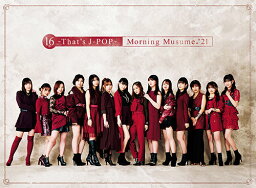 16th～That's J-POP～ (CD＋Blu-ray) [ <strong>モーニング娘。</strong>'21 ]