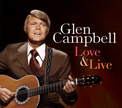 【輸入盤】Love & Live [ Glen Campbell ]...:book:16871239