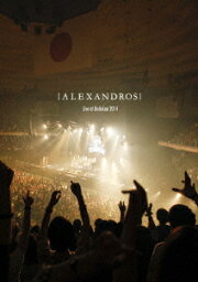 [Alexandros] Live at Budokan 2014 [ [Alexandros] ]