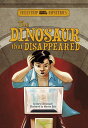 The Dinosaur That Di... The Dinosaur That Di...