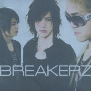 <strong>BREAKERZ</strong> [ <strong>BREAKERZ</strong> ]
