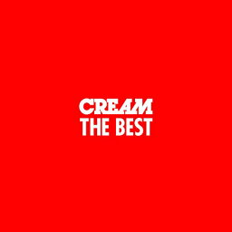 CREAM THE BEST (2CD＋DVD) [ CREAM ]