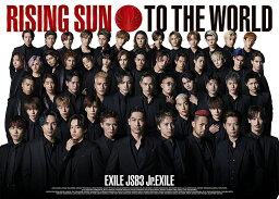RISING SUN TO THE WORLD (初回限定盤 CD＋Blu-ray＋スマプラ) [ EXILE TRIBE ]