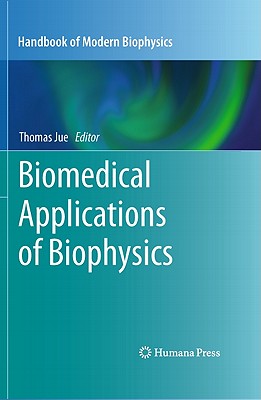 Biomedical Applications of Biophysics【送料無料】