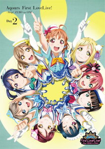 ラブライブ！サンシャイン!! Aqours First LoveLive! 〜Step! ZERO to ONE〜 Day2 [ Aqours ]