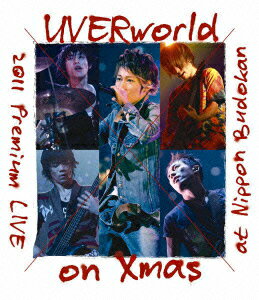 UVERworld 2011 Premium LIVE on Xmas at Nippon Budokan【Blu-ray】 [ UVERworld ]【送料無料】