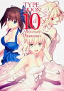 TYPE-MOON　10th　Anniversary　Phantasm [ Type-moon ]