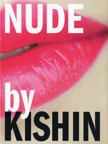 【予約】 NUDE by KISHIN