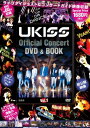 U-KISS Official Concert DVD & BOOK Vol.1