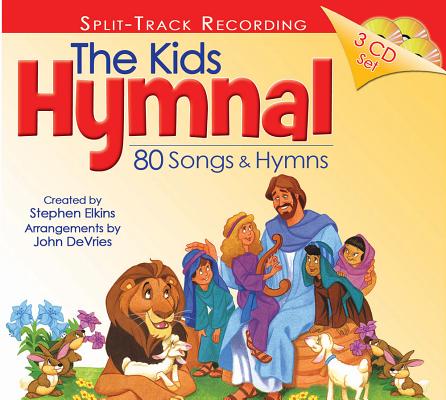 The Kids Hymnal: 80 Songs & Hymns