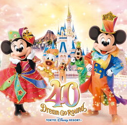 <strong>東京ディズニーリゾート</strong> <strong>40周年</strong> ”ドリームゴーラウンド” ミュージック・アルバム[デラックス] [ (ディズニー) ]