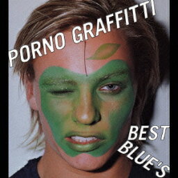 PORNO GRAFFITTI BEST BLUE'S [ <strong>ポルノグラフィティ</strong> ]