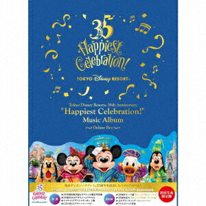 東京ディズニーリゾート(R) 35周年 ”ハピエストセレブレーション! ” アニバーサリー ミュージック・アルバム ＜デラックス＞〜初回生産限定スペシャルBOX〜 [ (V.A.) ]