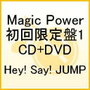 Magic Power(初回限定盤1 CD+DVD)