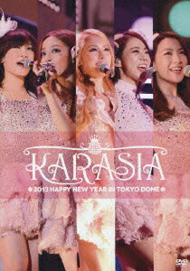 KARASIA　2013　HAPPY　NEW　YEAR　in　TOKYO　DOME [ KARA ]