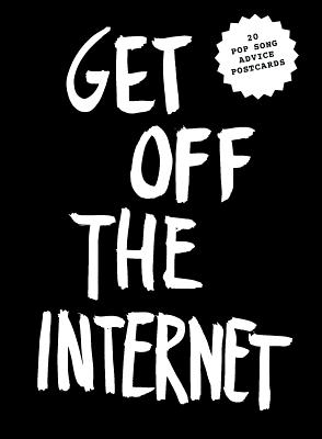 Get Off the Internet GET OFF THE INTERNET （Pop Music Wisdom） [ Marcus Kraft ]