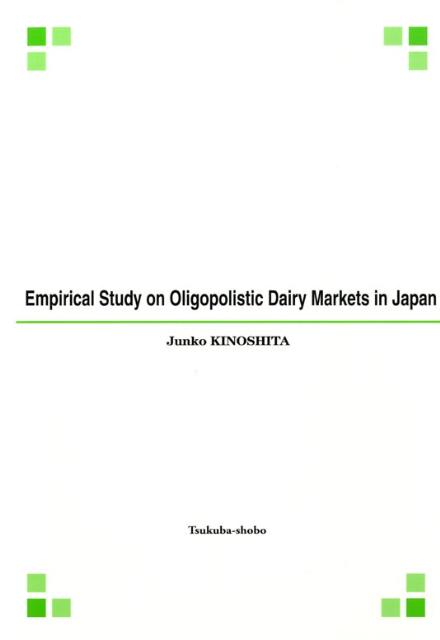 Empirical　study　on　oligopolistic　dairy　m [ 木下…...:book:13109912