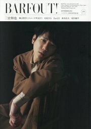 BARFOUT！（vol．276（SEPTEMB） Culture　Magazine　From　Shi 二宮和也　神山智洋（ジャニーズWEST）　<strong>KREVA</strong>　Da- （Brown’s　books）