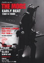 THE MODS EARLY BEAT 1981〜1989 (サンエイムック Amplifier Book Vol.02)