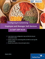 Configuring and Customizing Employee and Manager Self-Services in SAP Erp Hcm