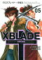 XBLADE（クロスブレイド）＋CROSS 05