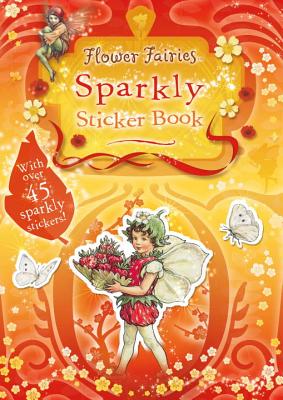 Flower Fairies Sparkly Sticker Book [ Cicely Mary Barker ]【送料無料】