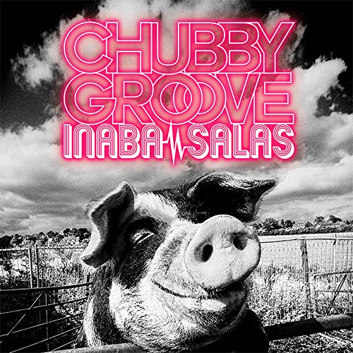 CHUBBY GROOVE (初回限定盤 CD＋DVD) [ INABA/SALAS ]...:book:18294991