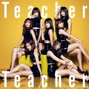 Teacher Teacher (初回限定盤 CD+DVD ...