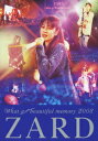 ZARD What a beautiful memory 2008