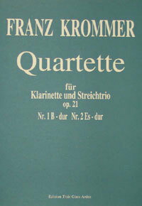 【輸入楽譜】クロンマー, Franz: 2つの四重奏曲 Op.21 第1番 変ロ長調(クラ…...:book:18001492