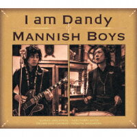 MANNISH BOYS