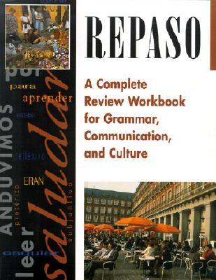 Repaso: A Complete Review Workbook for Grammar, Communication, and Culture【送料無料】