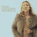 【輸入盤】デリリウム（デラックス） [ Ellie Goulding ]