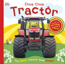 Chug, Chug Tractor: Lots of Sounds and Loads of Flaps! CHUG CHUG TRACTOR （Super Noisy Books） 
