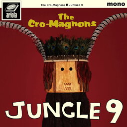 JUNGLE 9 [ <strong>ザ・クロマニヨンズ</strong> ]