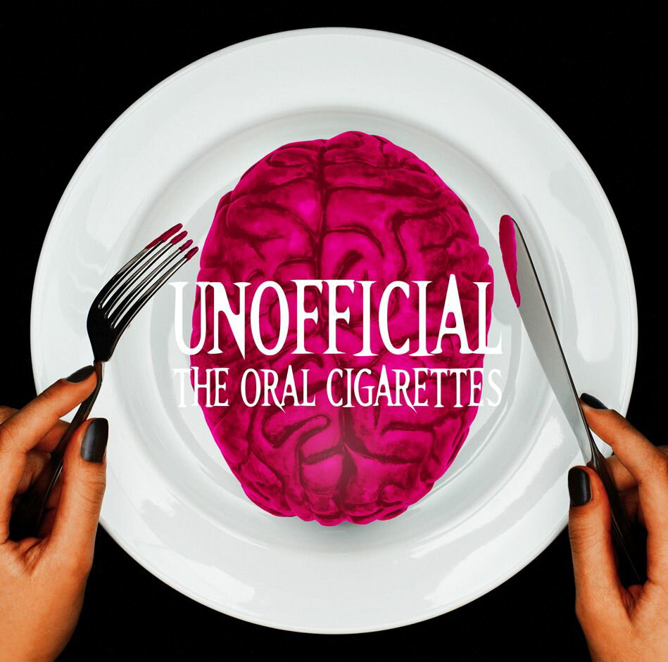 UNOFFICIAL (初回限定盤 CD＋DVD) [ THE ORAL CIGARETT…...:book:18294988