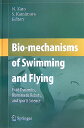 Biomechanisms of swimming and flying