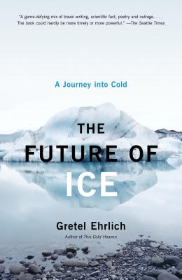 The Future of Ice: A Journey Into Cold【送料無料】