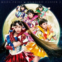 『MOON PRIDE』 　ももクロ盤 [ <strong>ももいろクローバーZ</strong> ]