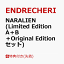 【先着特典】NARALIEN (Limited Edition A＋B＋Original Editionセット) (ラゲッチタグ＋ワッペンバッチ＋ステッカー付き) [ ENDRECHERI ]