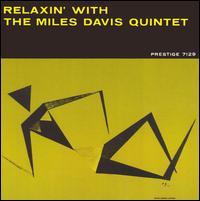 【輸入盤】 MILES DAVIS / RELAXIN' [ マイルス・デイヴィス ]