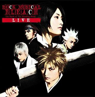 ROCK MUSICAL BLEACH The Dark of The Bleeding Moon LIVE [ (ミュージカル) ]【送料無料】