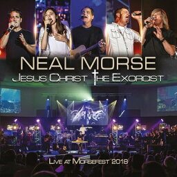 【輸入盤】Jesus Christ The Exorcist (Live At Morsefest 2018)(+<strong>dvd</strong>)(Digi) [ Neal Morse ]