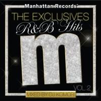 Manhattan Records“The Exclusives”-R&B Hits Vol.2- [ オムニバス ]